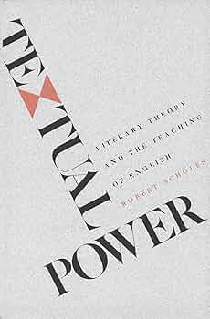 Amazon.com: Textual Power: Literary Theory and the Teaching